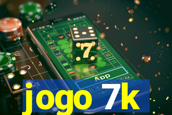 jogo 7k